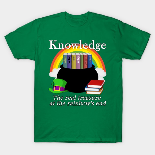 Saint Patrick's Day Teacher Knowledge Is Treasure T-Shirt by Mindseye222